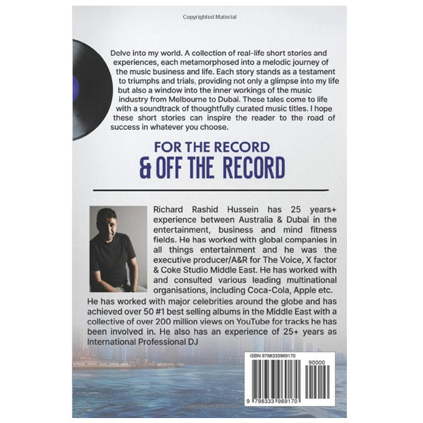Richard Rashid Hussein - For the Record & off the Record (Leadership lessons from the music world)