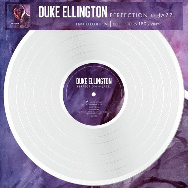 Duke Ellington - Perfection In Jazz - LP (Limited Edition & Numbered,White Vinyl)