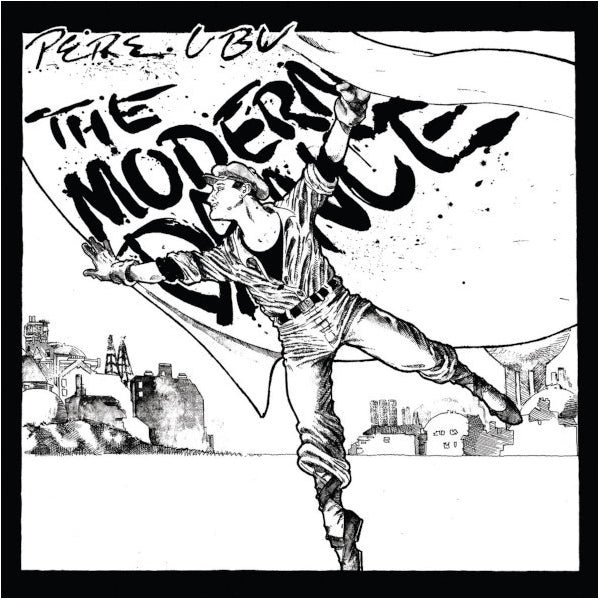 Pere Ubu - The Modern Dance (Limited Edition White Vinyl) - LP