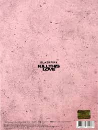 BLACKPINK - Kill This Love : 2nd Mini Album - CD