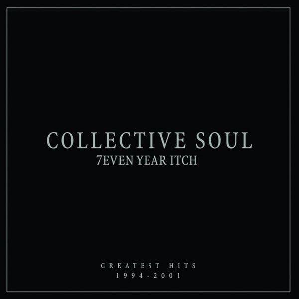 Collective Soul - 7Even Year Itch - Greatest Hits 1994-2001 - LP