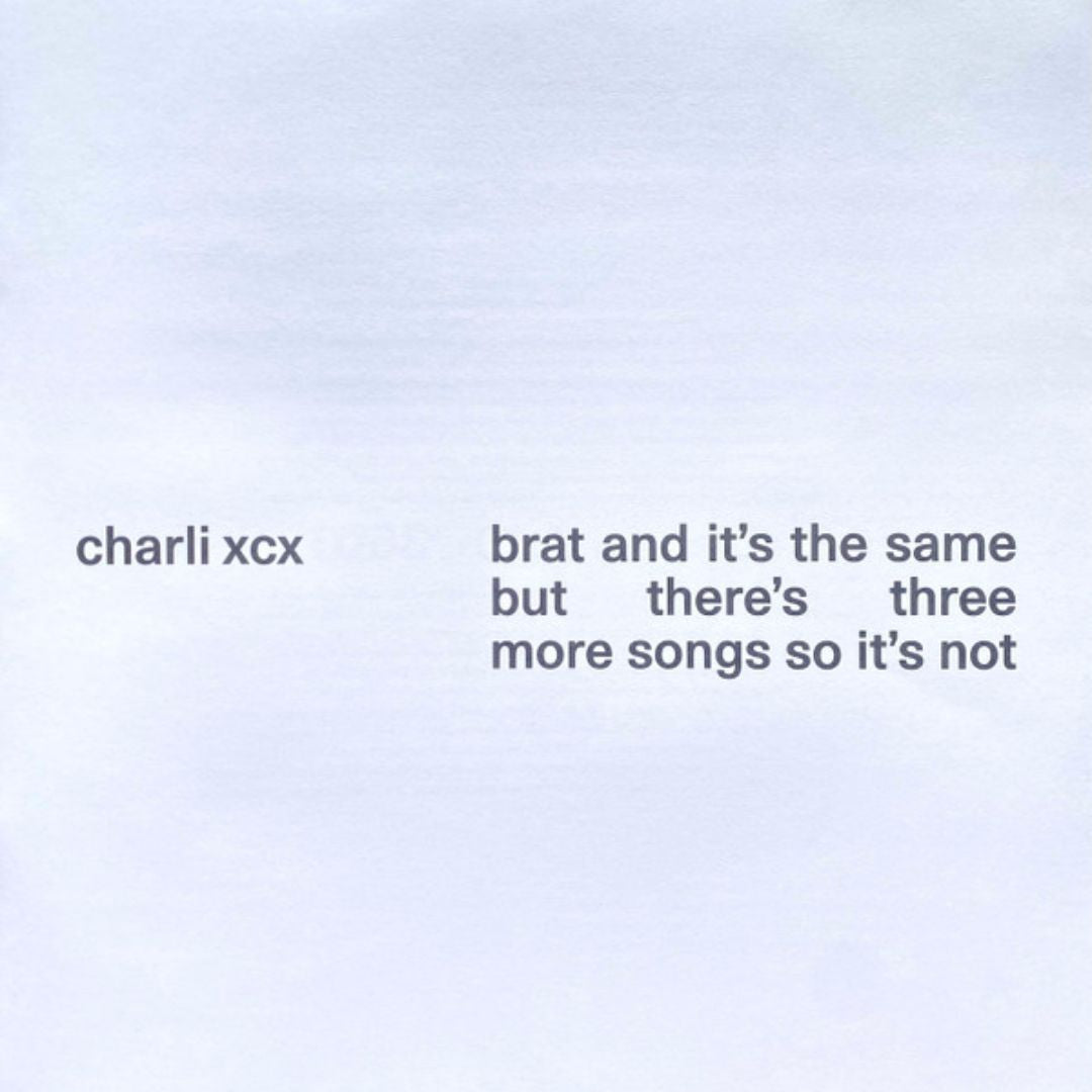Charli XCX - Brat And It's The Same But There's Three More Songs So It's Not (Limited Edition White Vinyl) - 2LP