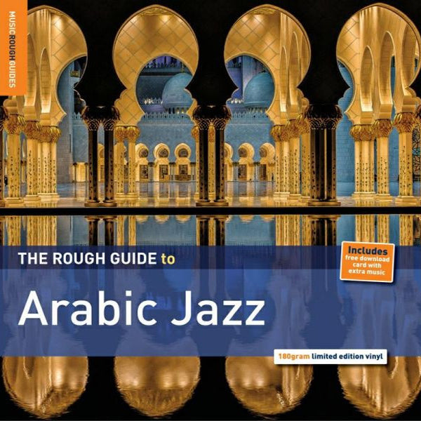 Various Artist - The Rough Guide To Arabic Jazz (Limited Edition) - LP