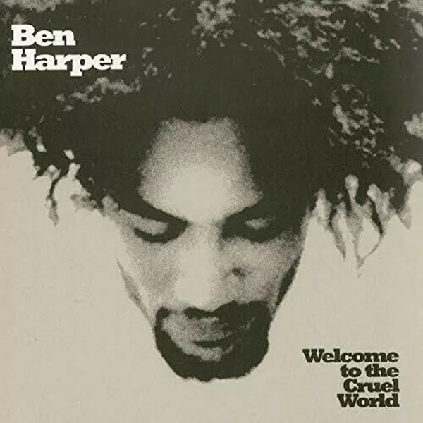 Ben Harper - Welcome to the Cruel World - 2LP