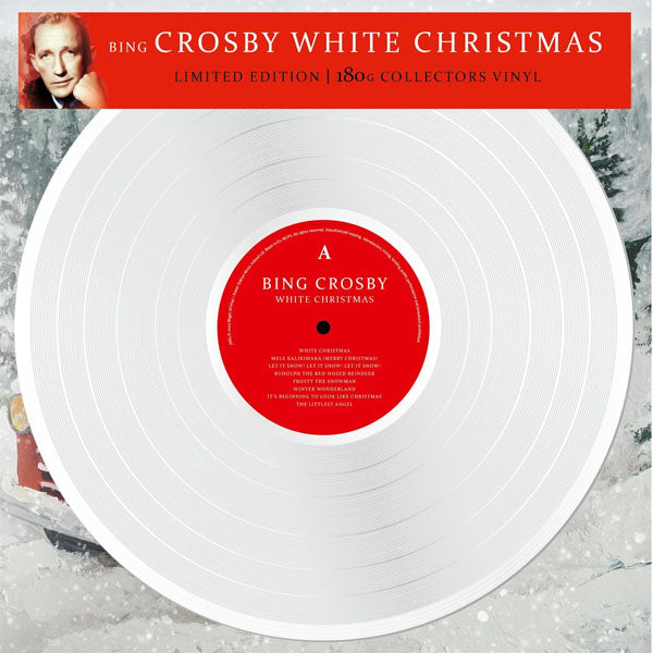 Bing Crosby - White Christmas (Limited Edition White Vinyl) - LP