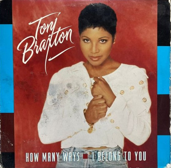 Toni Braxton – How Many Ways / I Belong To You - LP (Used Vinyl)