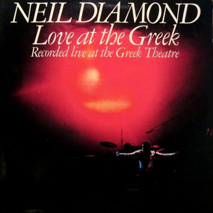 Neil Diamond - Love At The Greek: Recorded Live At The Greek Theatre - LP (Used Vinyl)