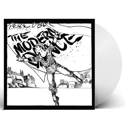Pere Ubu - The Modern Dance (Limited Edition White Vinyl) - LP