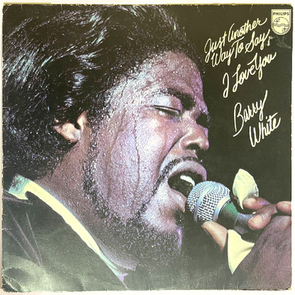 Barry White - Just Another Way To Say I Love You - LP  (Used Vinyl)