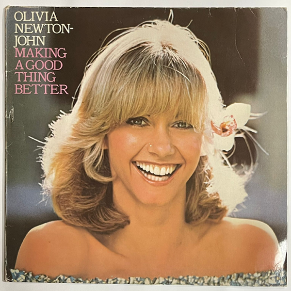 Olivia Newton John - Making A Good Thing Better - LP (Used Vinyl)