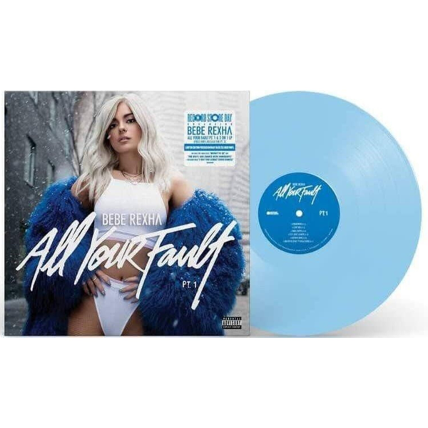 Bebe Rexha - All Your Fault - Pt. 1 & 2 (RSD 2024 Exclusive Baby Blue Vinyl) - LP
