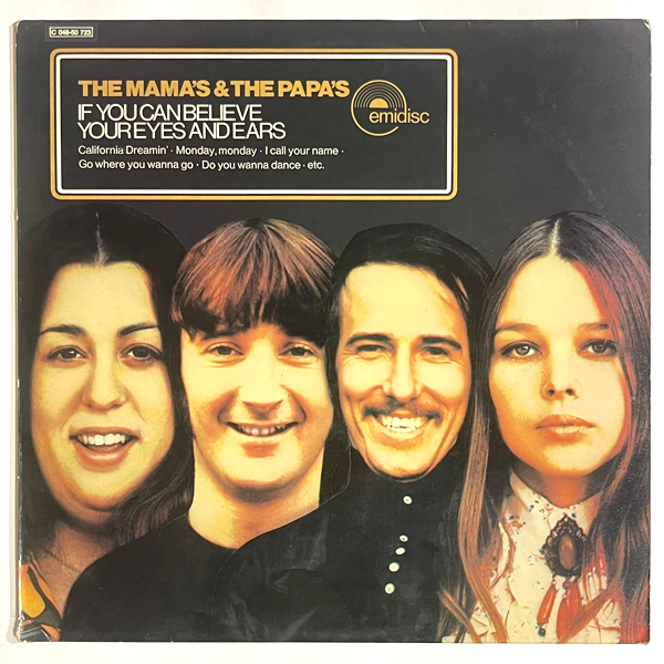 Mamas and the Papas If You Can Believe Your Eyes And Ears ( vinyl LP ) -  VinylVinyl