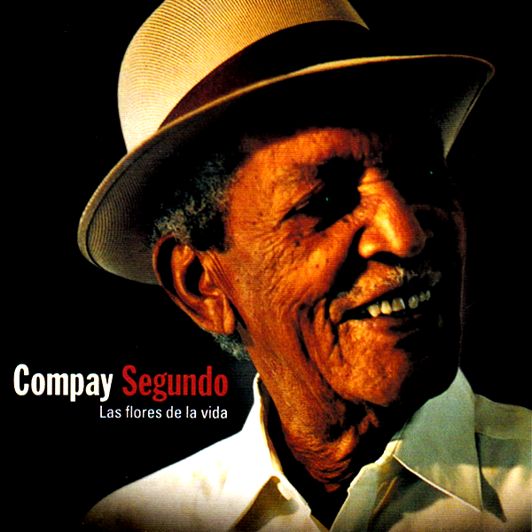 Compay Segundo - Las Flores De La Vida - LP