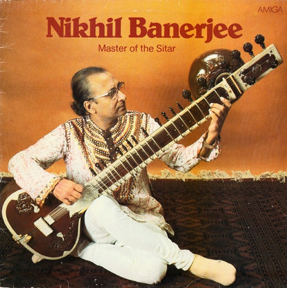 Nikhil Banerjee - Master Of The Sitar - LP(Used Vinyl)