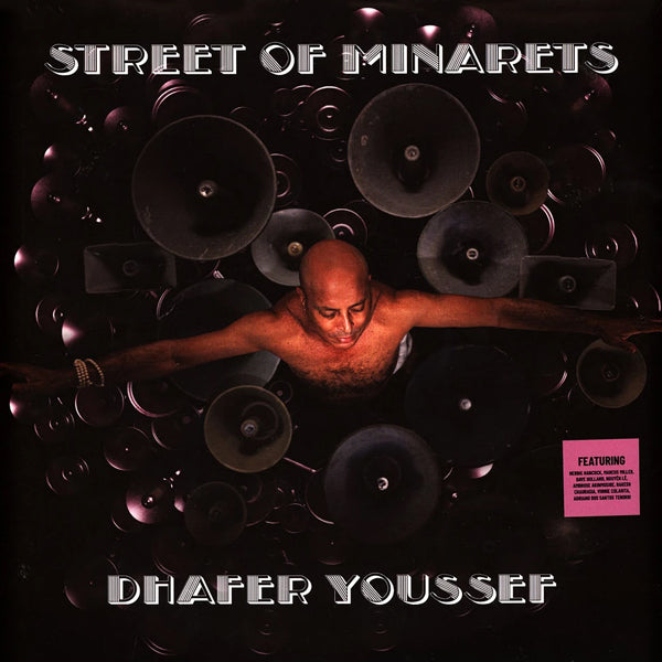 Dhafer Youssef - Street of Minarets - 2LP