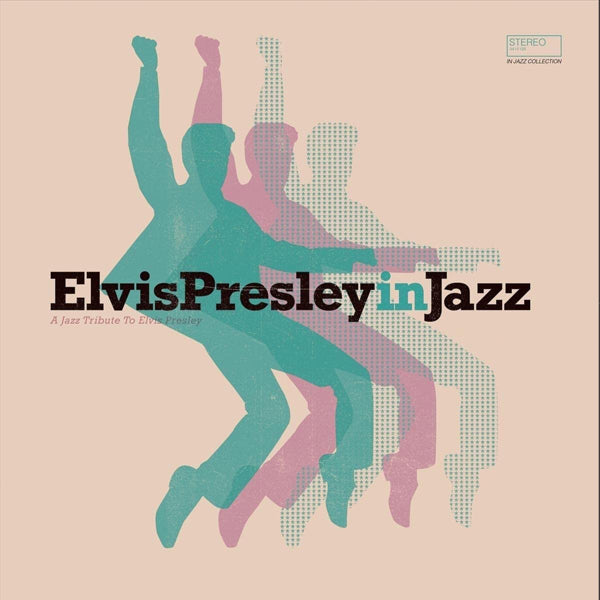 Various Artists - Elvis Presley in Jazz - A Jazz Tribute To Elvis Presley - LP