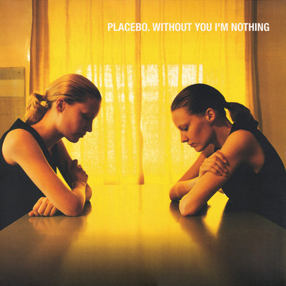 Placebo - Without You I'm Nothing - LP