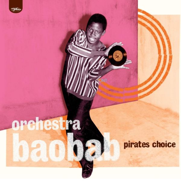Orchestra Baobab - Pirates Choice - 2LP