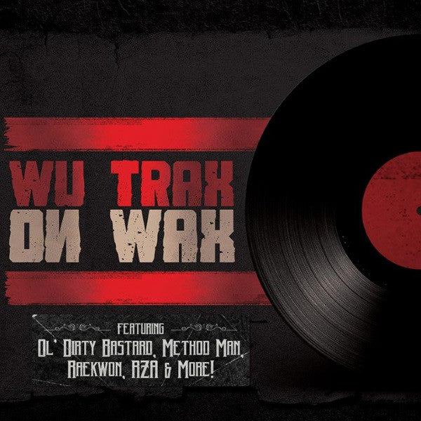 Various Artists - Wu Trax On Wax - LP