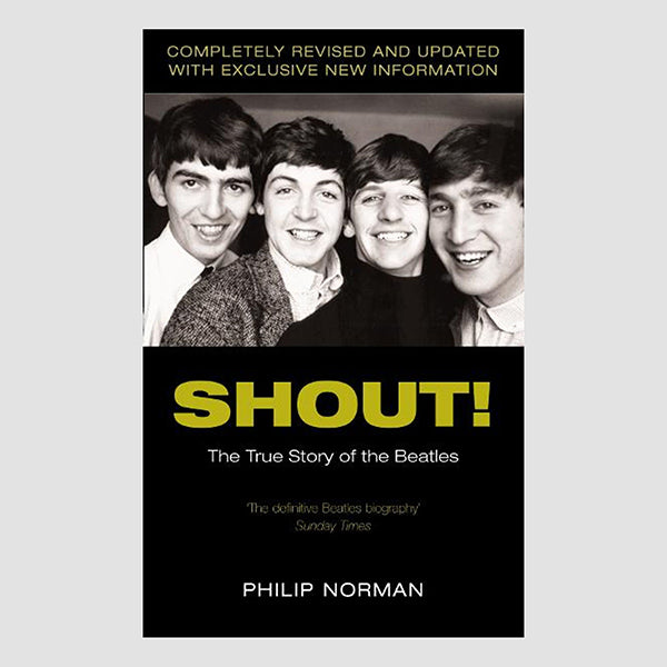 Shout!: The True Story of the Beatles by Philip Norman Paperback Book