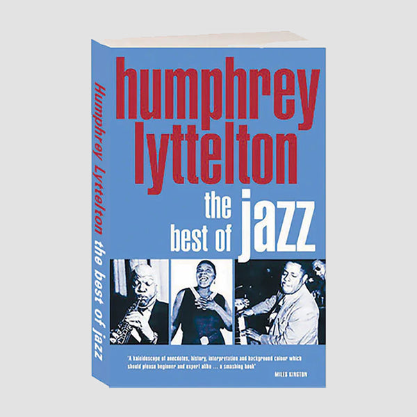 The Best of Jazz by Humphrey Lyttelton Paperback C Format Book