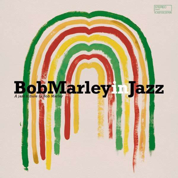 Various Artists - Bob Marley in Jazz - A Jazz Tribute To Bob Marley - LP