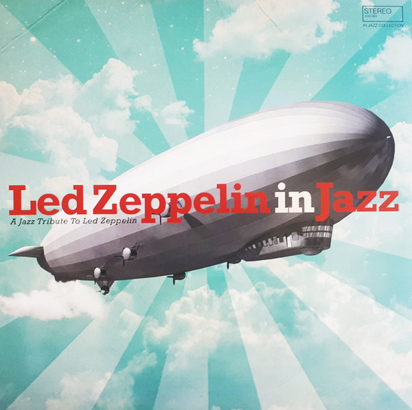 Various Artists - Led Zeppelin in Jazz - LP