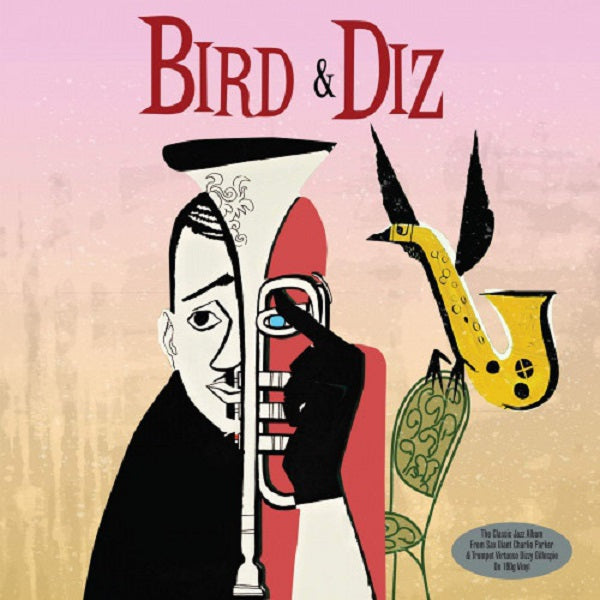 Charlie Parker, Dizzy Gillespie - Bird & Diz - LP