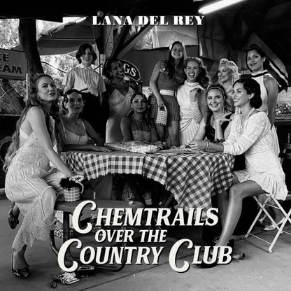 Lana Del Rey: Chemtrails Over The Country Club - LP