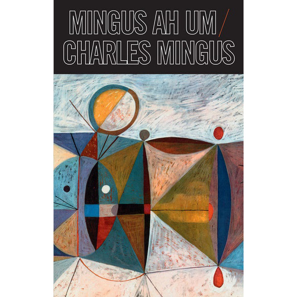 Charles Mingus - Mingus Ah Um - K7