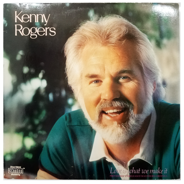 Kenny Rogers - Love Is What We Make It - LP - (Used Vinyl)