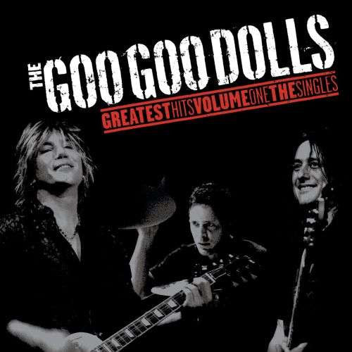 Goo Goo Dolls - Greatest Hits Vol. One - The Singles - LP