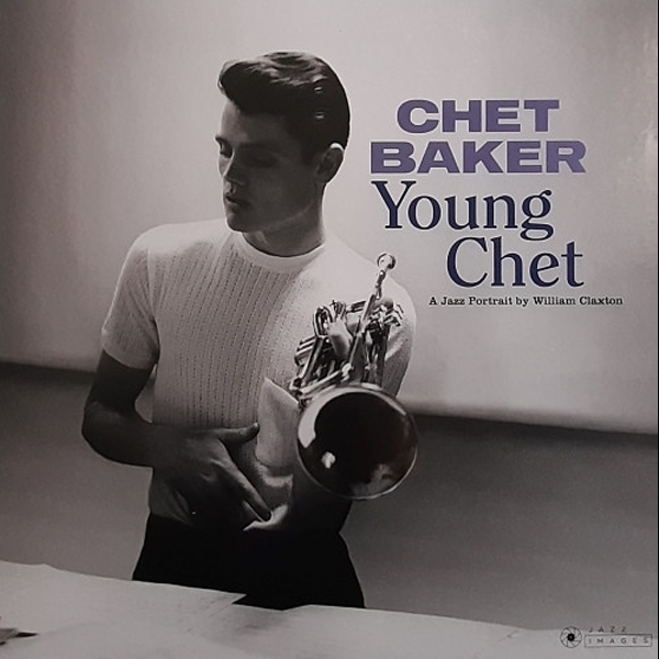 Chet Baker - Young Chet - A Jazz Portrait By William Claxton - 3LP Boxset