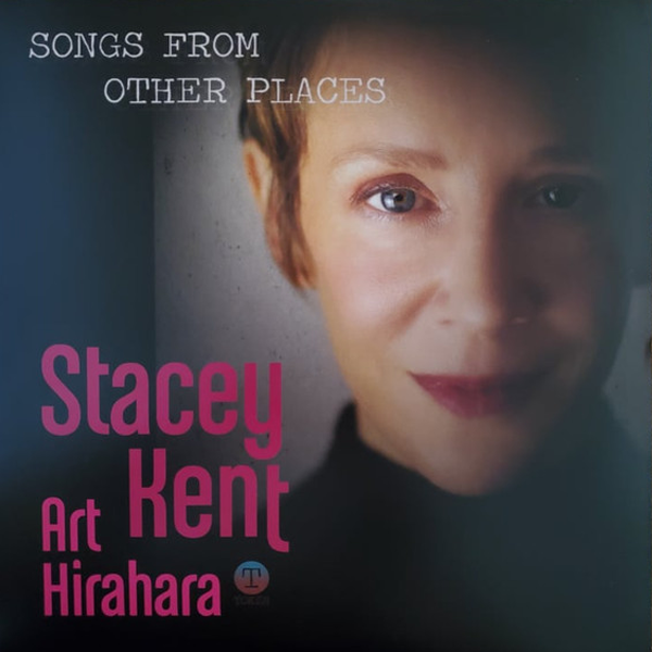 Stacey Kent - Art Hirahara Songs From Other Places - LP