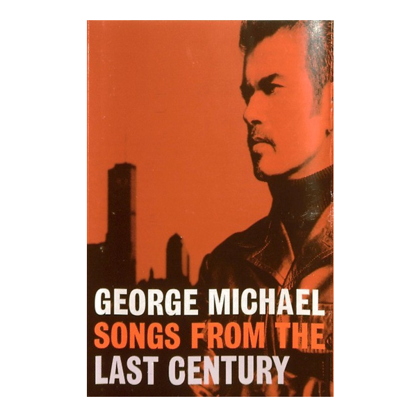 George Michael – Songs From The Last Century - K7