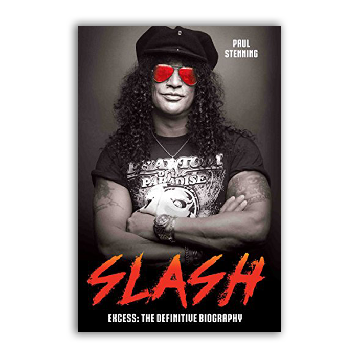 Slash Excess the Definitive Biography Hardcover Format Book